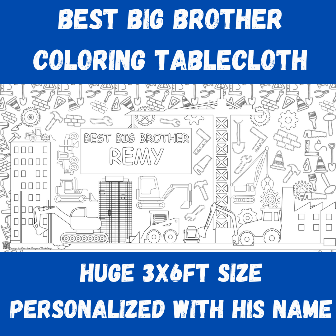 Best Big Brother Coloring Tablecloth – Creative Crayons Workshop